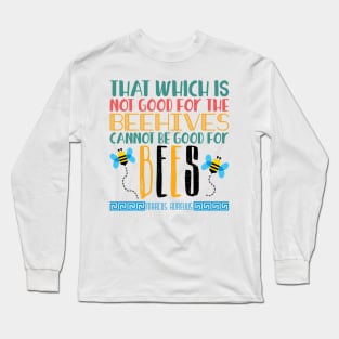 Marcus Aurelius Bess quote Long Sleeve T-Shirt